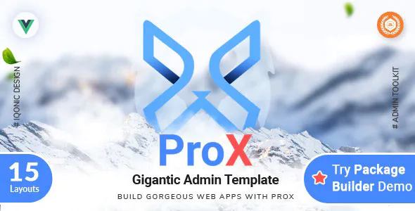 ProX - VueJS, HTML Admin Dashboard Template + Landing Pages 2.0