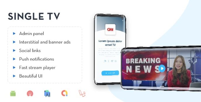Single TV | Single channel Streaming App with Admin Panel.