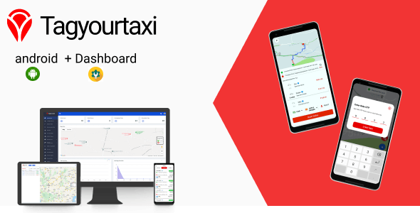 Tagyourtaxi - Taxi Application | Uber clone - Android + Dashboard