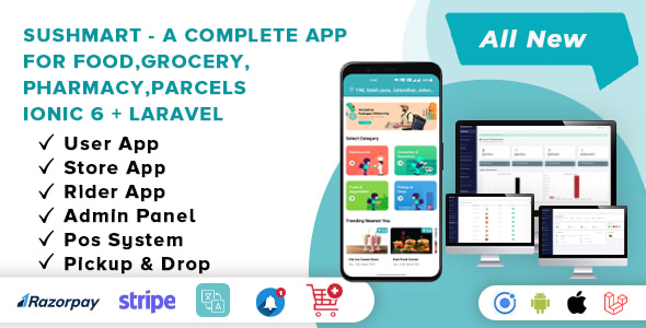 SushMart - Complete Ready to use App for Food Delivery, Pickup  Drop, Pharmacy - Android, ios  Web
