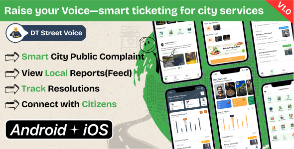DTStreetVoice – Smart City Public Complaint  Ticketing Flutter App with Admin Panel (Android  iOS)