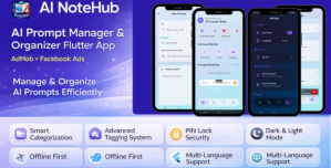 AI NoteHub – Ultimate AI Prompt Manager  Organizer Flutter App (AdMob + Facebook Ads)