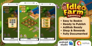 Idle Farm Adventure – Idle Game Android Studio Project with AdMob Ads + Ready to Publish