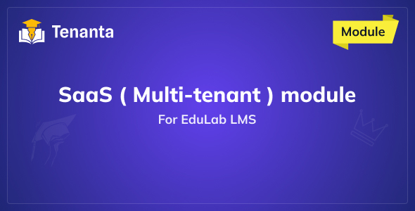 Tenanta – MultiTenant SaaS Module for Edulab LMS | Multi-Site System