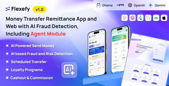 Flexefy - AI Powered Money Transfer Remittance App  Web with Fraud Detection including Agent module