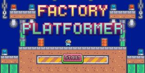 Factory Platformer – Cross Platform Platformer Game
