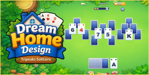 Dream Home Design – Tripeaks Solitaire | 5000 Levels HTML5 Puzzle Game