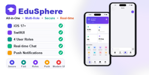 EduSphere | Multi-Role School Management App – iOS SwiftUI App