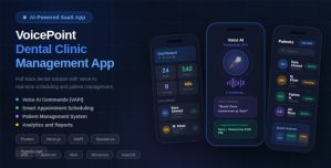 VoicePoint | Dental Clinic Management Flutter and Next.js App