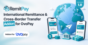 RemitPay – International Remittance  Cross-Border Transfer Addon for OvoPay